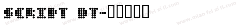 Script DT字体转换